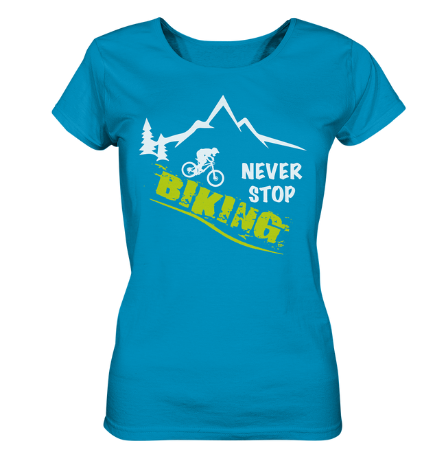 Never Stop - Ladies Organic Shirt - Outdoorherz