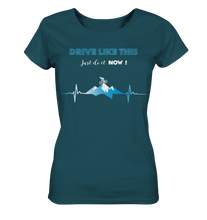 Lade das Bild in den Galerie-Viewer, Drive like this - Ladies Organic Shirt - Outdoorherz
