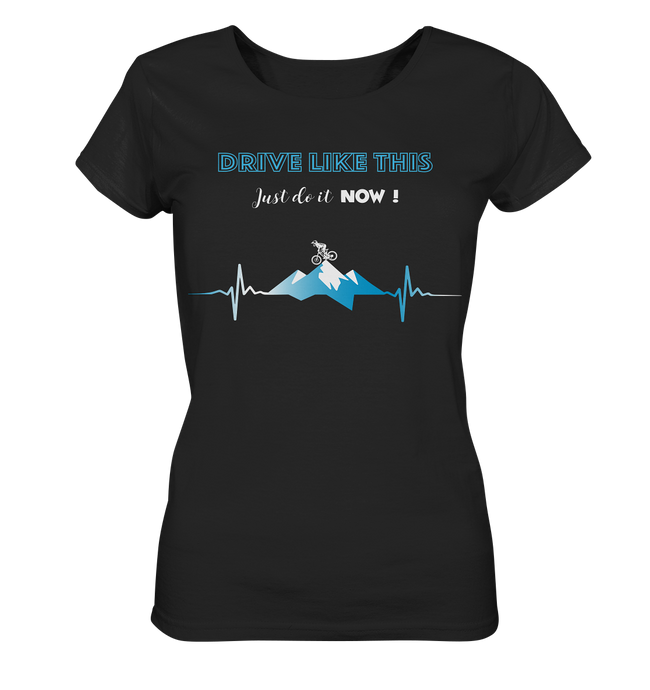 Drive like this - Ladies Organic Shirt - Outdoorherz