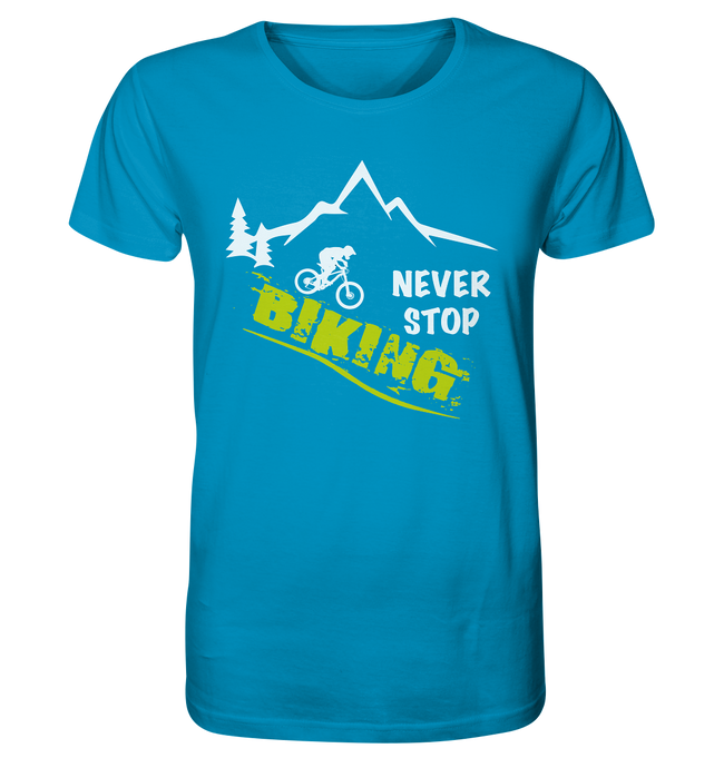 Never Stop - Organic Shirt - Outdoorherz