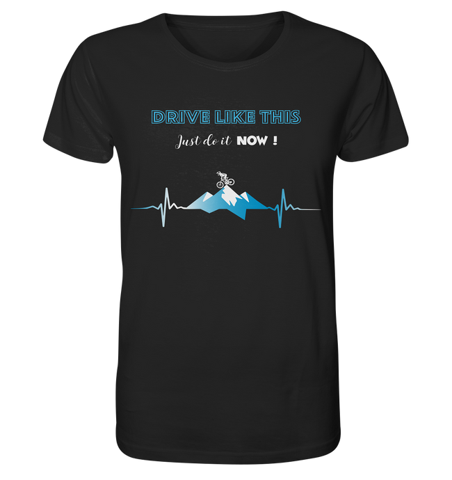 Drive like this - Organic Shirt - Outdoorherz