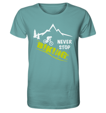 Lade das Bild in den Galerie-Viewer, Never Stop - Organic Shirt - Outdoorherz
