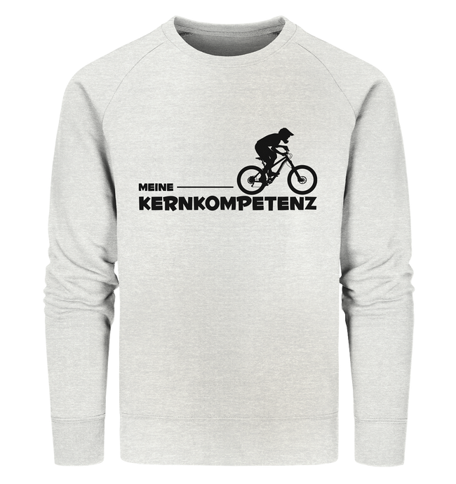 Meine Kernkompetenz - Organic Sweatshirt - Outdoorherz